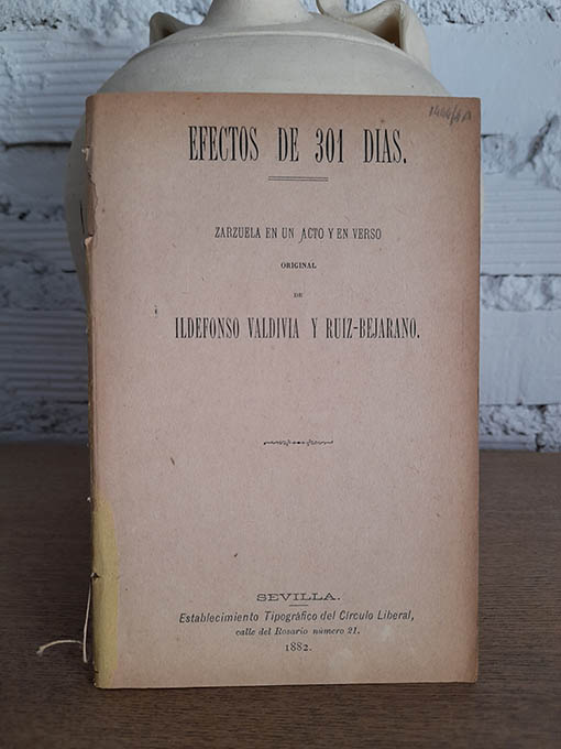 Libro: Efectos de 301 días. Zarzuela en un acto y en verso. | Autor: | Libros Bosch