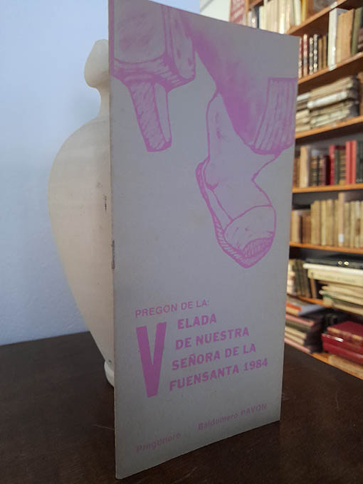 Libro: Pregón de la Velada de Nuestra Señora de la Fuensanta, 1984. | Autor: | Libros Bosch