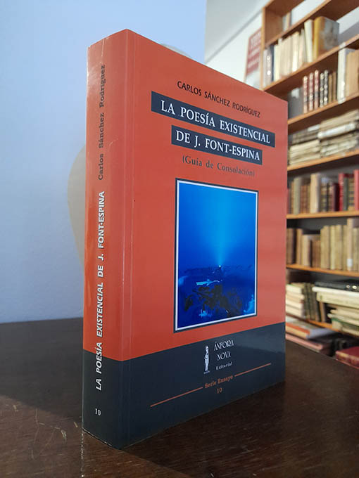Libro: La poesía existencial de J. Font-Espina. | Autor: | Libros Bosch