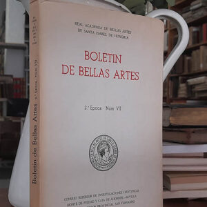 Boletín de Bellas Artes 2ª época, núm. VII. Semblanza del escultor Lorenzo Coulleaut-Valera; El sevillano Pedro Duque Cornejo en el barroco andaluz... y otros textos. (Ver foto del índice)