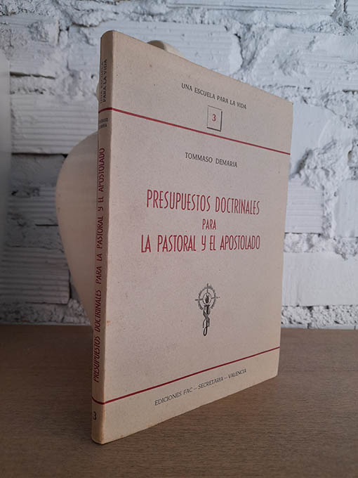Libro: Presupuestos doctrinales para la pastoral y el apostolado. | Autor: | Libros Bosch