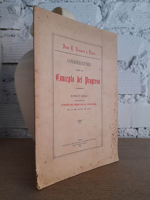 Libro: Consideraciones sobre el Concepto del Progreso. Discurso. | Autor: | Libros Bosch