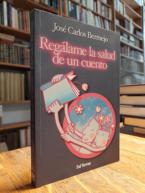 Libro: Regálame la salud de un cuento | Autor: | Libros Bosch