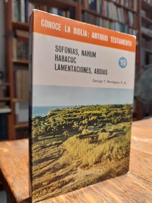 Libro: Conoce la Biblia, 19: Antiguo Testamento. Sofonías, Nahum Habacuc, Lamentaciones, Abdías. | Autor: | Libros Bosch