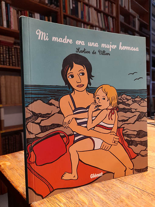 Mi madre era una mujer hermosa. | Libros Antiguos | Libros Bosch Libro: Mi madre era una mujer hermosa. | Autor: | Libros Bosch