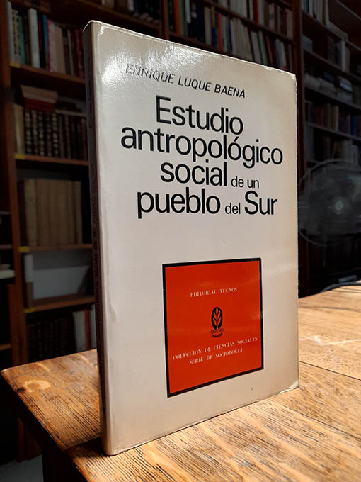 Libro: Espacio antropológico social de un pueblo del Sur. | Autor: | Libros Bosch