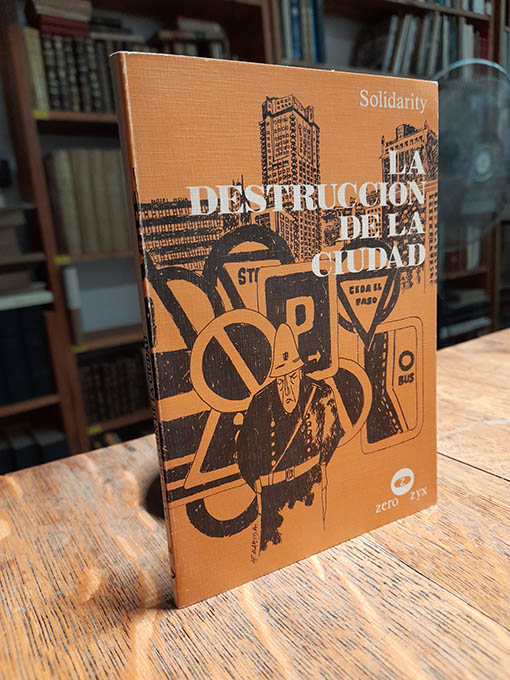 La destrucción de la ciudad. El encarcelamiento planificado. Solidarity. Colección lee y discute. | Libros Antiguos | Libros Bosch Libro: La destrucción de la ciudad. El encarcelamiento planificado. Solidarity. Colección lee y discute. | Autor: | Libros Bosch