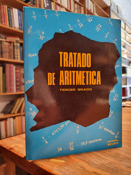 Libro: TRATADO DE ARITMETICA - TERCER GRADO | Autor: | Libros Bosch
