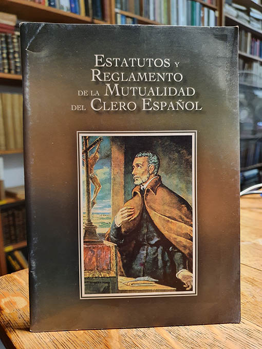 Libro: Estatutos y Reglamento Mutualidad del Clero Español. | Autor: | Libros Bosch