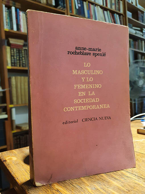Libro: Lo masculino y lo femenino en la sociedad contemporánea. | Autor: | Libros Bosch