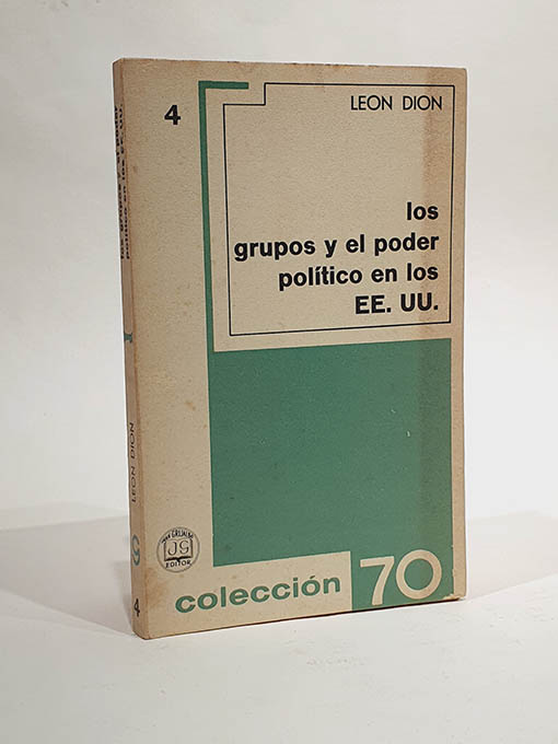 Libro: Los grupos y el poder político en los EEUU. | Autor: | Libros Bosch