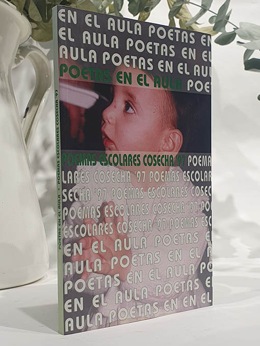 Libro: Poetas en el aula. Poemas escolares cosecha del 97. | Autor: | Libros Bosch