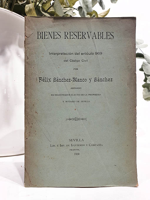 Libro: Bienes reservables. Interpretación del artículo 969 del Código Civil. | Autor: | Libros Bosch