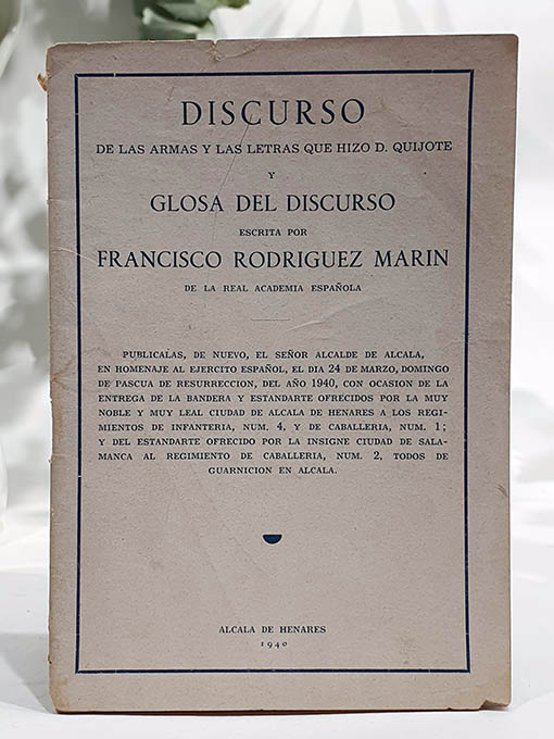 Libro: Discurso de las armas y las letras que hizo D. Quijote y Glosa del discurso escrita por... | Autor: | Libros Bosch