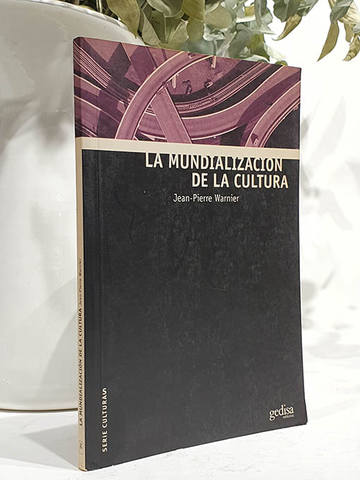 La mundialización de la cultura | Libros Antiguos | Libros Bosch Libro: La mundialización de la cultura | Autor: | Libros Bosch