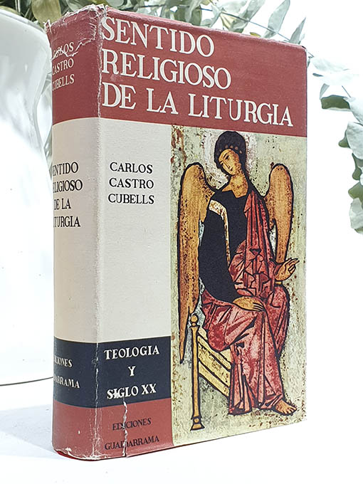 Libro: El sentido religioso de la liturgia. | Autor: | Libros Bosch