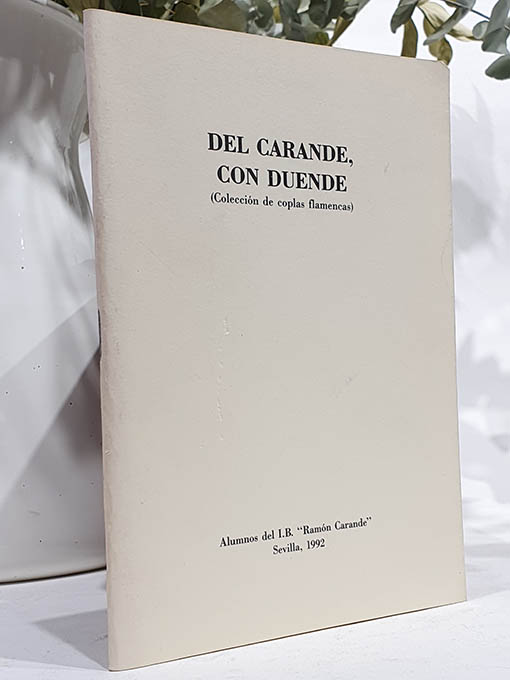Libro: DEL CARANDE, CON DUENDE (Colección De Coplas flamencas) | Autor: | Libros Bosch