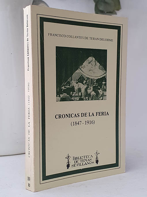 Libro: Crónicas de la Feria I, (1847-1956). Y II, 1917-1956. 2 tomos. | Autor: | Libros Bosch
