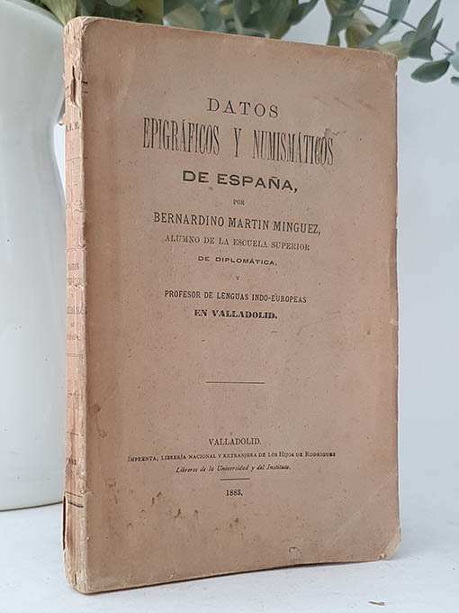 Libro: DATOS EPIGRÁFICOS Y NUMISMÁTICOS DE ESPAÑA. | Autor: | Libros Bosch