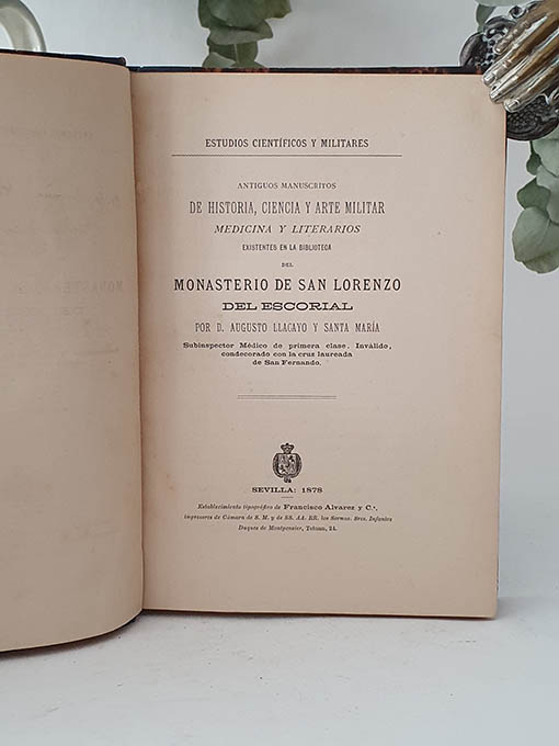 Libro: Antiguos Manuscritos de historia, ciencia y arte militar. Medicina y literarios existentes en la Biblioteca del Monasterio de San Lorenzo del Escorial. | Autor: | Libros Bosch