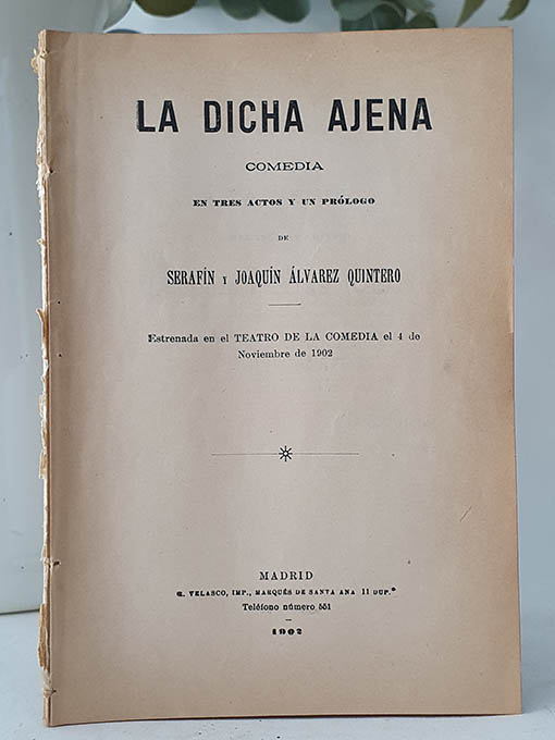 Libro: La dicha ajena. Comedia en tres actos y un prólogo. | Autor: | Libros Bosch