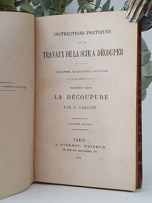 Libro: Instructions pratiques sur les travaux de la scie à découper. Découpure, Marqueterie, Sculpture. Première partie: La Découpure. [Instrucciones prácticas sobre el trabajo de la sierra de corte] En francés. | Autor: | Libros Bosch