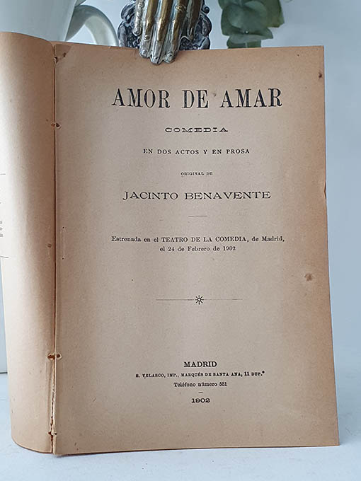 Libro: Amor de amar. Comedia en dos actos y en prosa. | Autor: | Libros Bosch