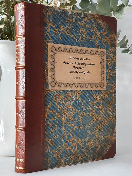 Libro: Sumario de las antigüedades romanas que hay en España, en especial las pertenecientes a las Bellas Artes. | Autor: | Libros Bosch