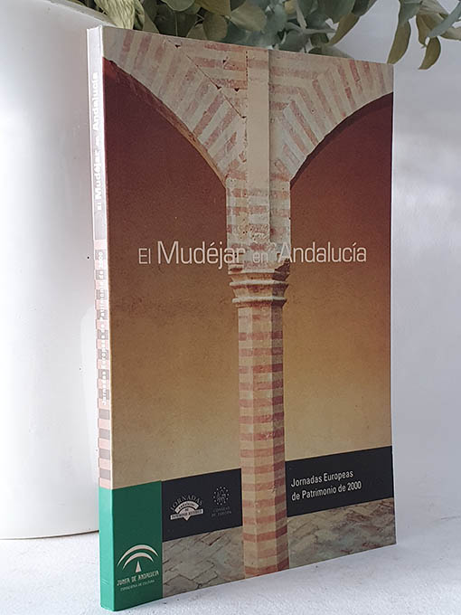 Libro: El mudejar en Andalucía. | Autor: | Libros Bosch