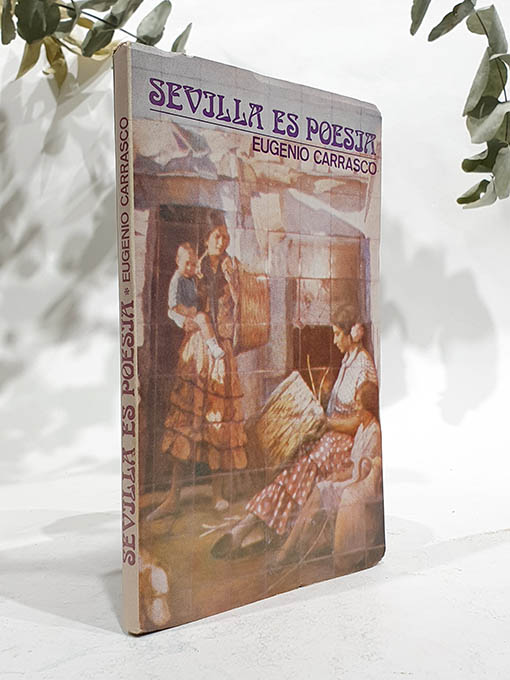 Libro: Sevilla es poesía. | Autor: | Libros Bosch