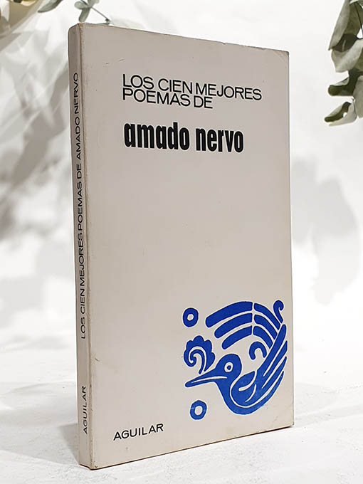 Libro: Los cien mejores poemas de Amado Nervo. | Autor: | Libros Bosch