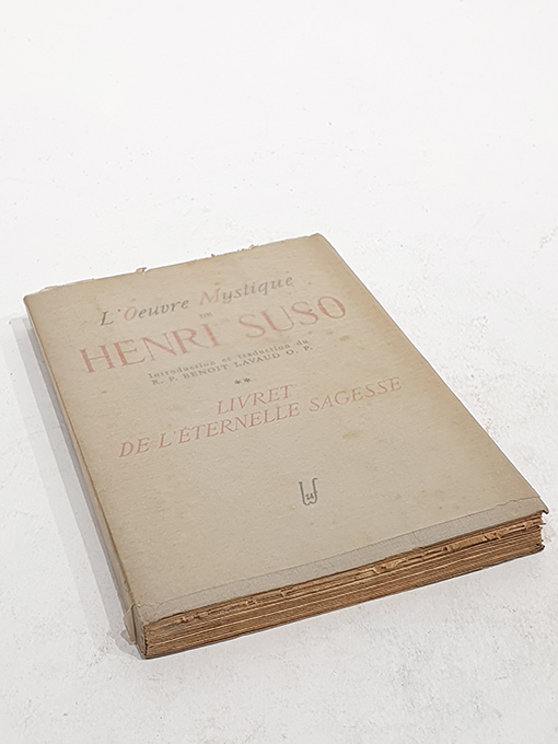 Libro: L'oeuvre mystique de Henri SUSO. Livret de l'éternelle sagesse. Introduction et traduction du R. P. BENOIT LAVAUD O. P. | Autor: | Libros Bosch