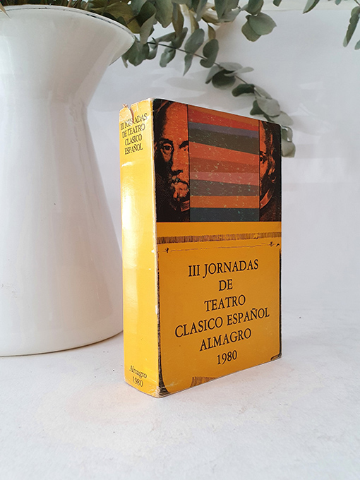 III Jornadas de Teatro Clásico Español de Almagro. 1980. | Libros Antiguos | Libros Bosch Libro: III Jornadas de Teatro Clásico Español de Almagro. 1980. | Autor: | Libros Bosch