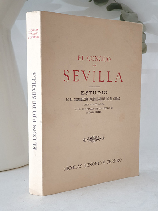 Libro: El Concejo de Sevilla. | Autor: | Libros Bosch