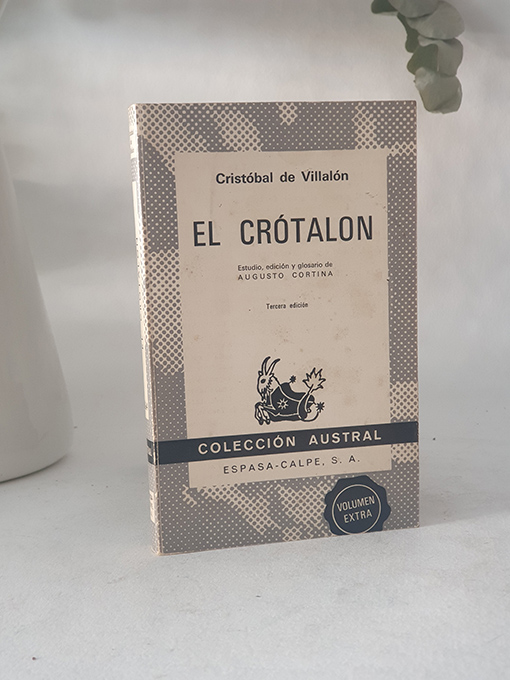 Libro: El Crotalón. Estudio y Glosario de Augusto Cortina. Colección Austral, 264. | Autor: | Libros Bosch