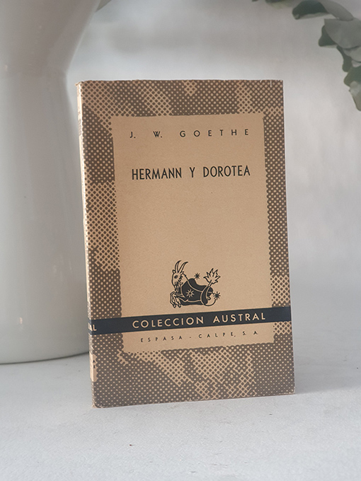 Libro: Hermann y Dorotea. Colección Austral, 1023. | Autor: | Libros Bosch
