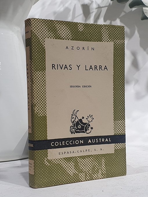 Libro: Rivas y Larra. Colección Austral 674. Razón social del Romanticismo en España. | Autor: | Libros Bosch