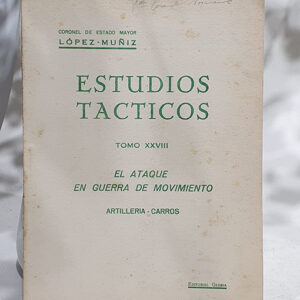Estudios Tácticos, Tomo XXVIII. El ataque en guerra de movimiento. Artillería-Carros.