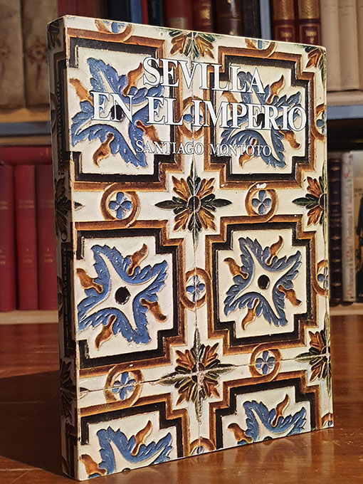 Libro: Sevilla en el Imperio. | Autor: | Libros Bosch