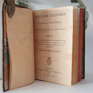 Juzgados Militares de España y sus Indias. Tomo IV.