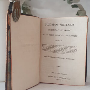 Juzgados Militares de España y sus Indias. Tercera edición corregida y aumentada. Tomo III.