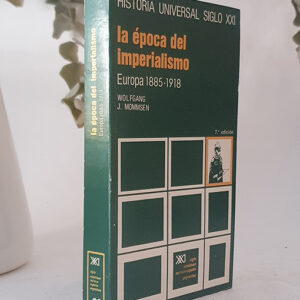 La época del imperialismo. Europa 1885-1918.