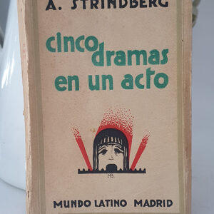 Cinco dramas en un acto. Traducción Alejandro Rodríguez Álvarez.