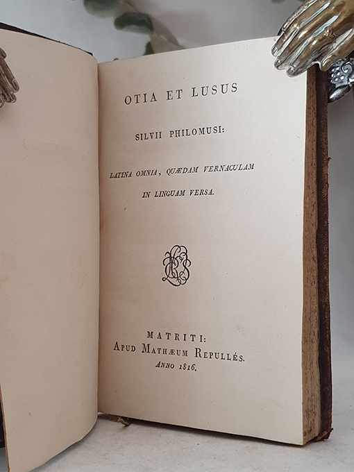 Libro: Otia et Lusus Silvii Philomusi: Latina Omnia, Quaedam Vernaculam in Linguam Versa. | Autor: | Libros Bosch