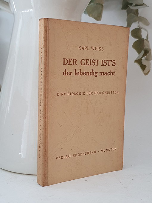 Libro: Der Geist ist's der lebendig macht. Eine biologie für den Christen. | Autor: | Libros Bosch