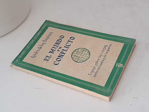 Libro: El mundo en conflicto: Ensayos sobre las causas determinantes de la guerra. | Autor: | Libros Bosch