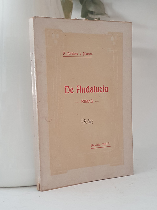 De Andalucía. Rimas. | Libros Antiguos | Libros Bosch Libro: De Andalucía. Rimas. | Autor: | Libros Bosch