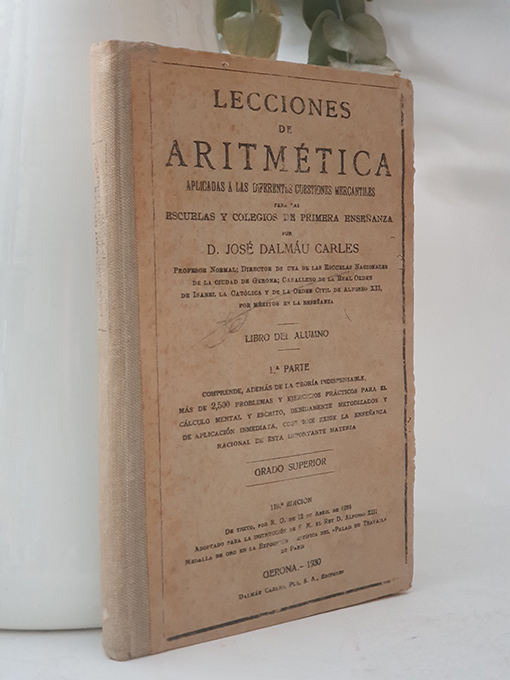 Libro: Lecciones de Aritmética aplicadas a las diferentes cuestiones mercantiles. | Autor: | Libros Bosch