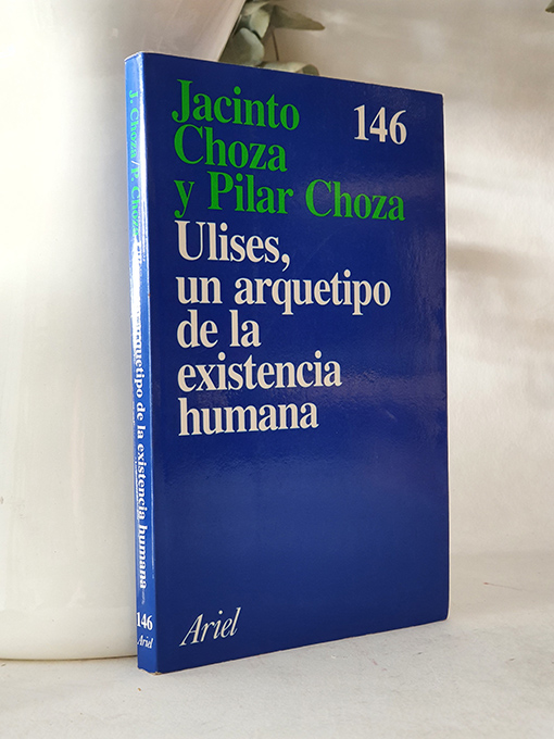Libro: Ulises, un arquetipo de la existencia humana. | Autor: | Libros Bosch