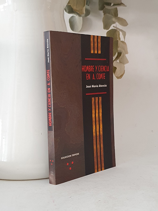 Libro: Hombre y ciencia en A. Comte. | Autor: | Libros Bosch